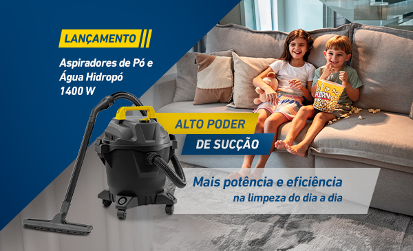 Novos Aspiradores de Pó e Água Hidropó Schulz: mais potência e eficiência na limpeza do dia a dia